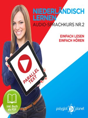 cover image of Niederländisch Lernen - Einfach Lesen - Einfach Hören: Niederländisch Paralleltext - Audio-Sprachkurs Nr. 2